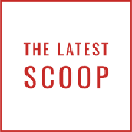the latest scoop