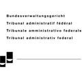 bundesverwaltungsgericht tribunal administratif federal