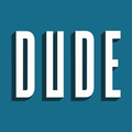 dude